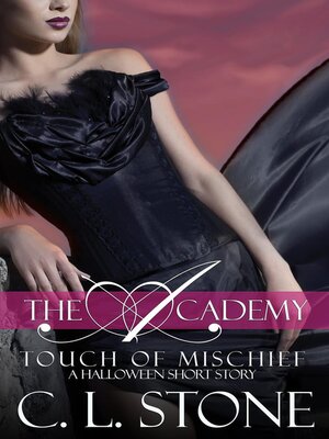 cover image of The Academy--Touch of Mischief